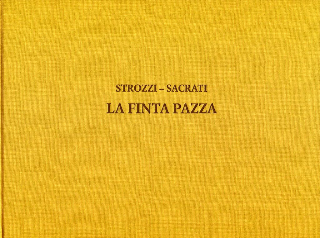 La Finta Pazza (1641) di Francesco Sacrati