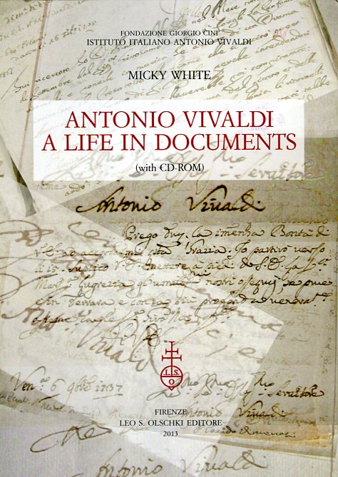 Antonio Vivaldi. A life in documents