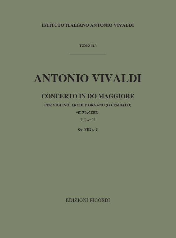 Concerto in Do maggiore per violino, archi e organo (o cembalo) "Il Piacere"