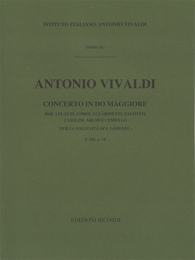 Concerto in Do maggiore per due flauti, due oboi, due clarinetti, fagotto, due violini, archi e cembalo "Per la solennità di San Lorenzo" 