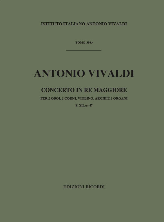 Concerto in Re maggiore per due oboi, due corni, violino, archi e due organi