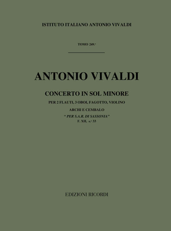 Concerto in Sol minore per tre oboi, fagotto, due corni, violino, archi e cembalo "Per S.A.R. di Sassonia"