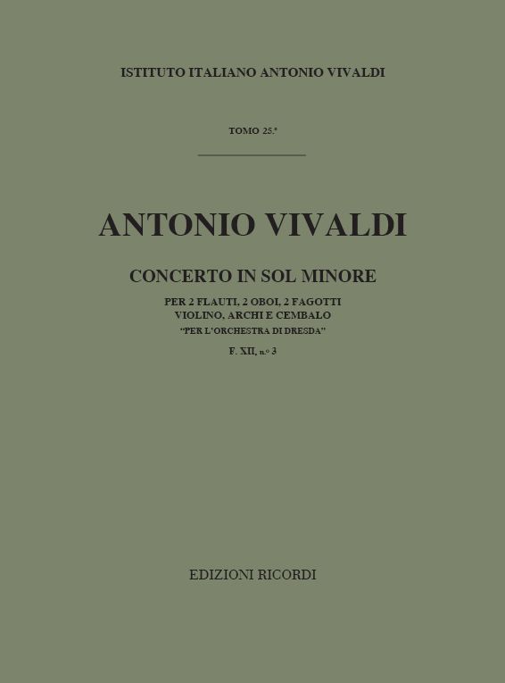 Concerto in Sol minore per violino, due flauti, due oboi, due fagotti, archi e cembalo "Per l'orchestra di Dresda"