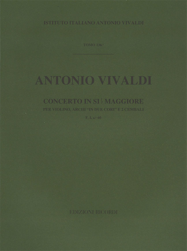 Concerto in Si bemolle maggiore per violino, archi "in due cori" e due cembali