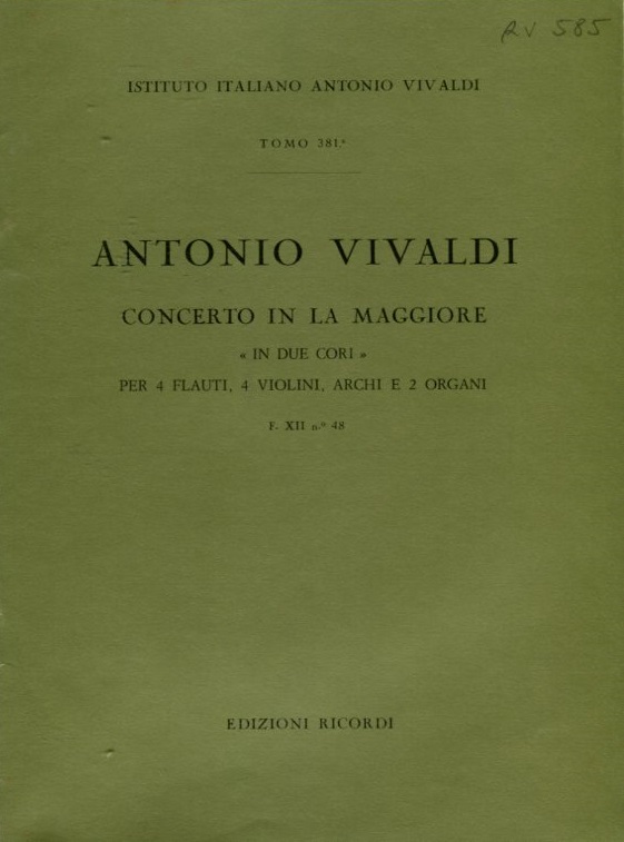 Concerto in La maggiore per quattro flauti, quattro violini, due violoncelli, due organi e archi "in due cori"