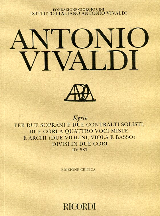 Kyrie, per due soprani e due contralti solisti, due cori a quattro voci miste e archi (due violini, viola e basso) divisi in due cori