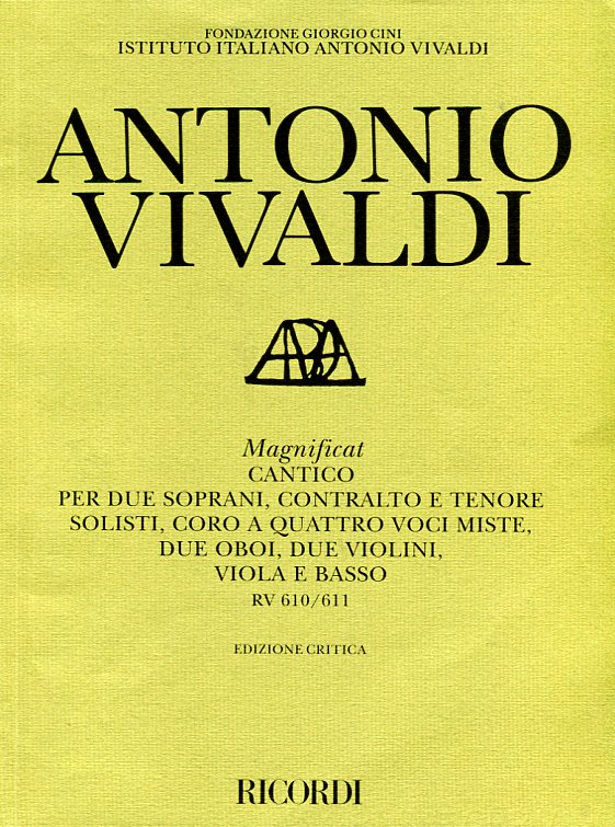 Magnificat, Cantico per due soprani, contralto e tenore solisti, coro a quattro voci miste, due oboi, due violini, viola e basso