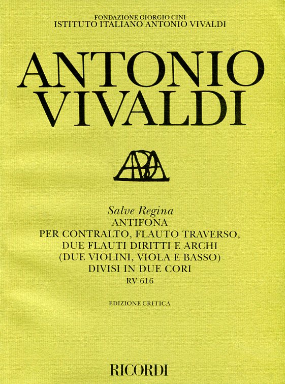 Salve Regina, Antifona per contralto, flauto traverso, due flauti diritti e archi (due violini, viola e basso) divisi in due cori