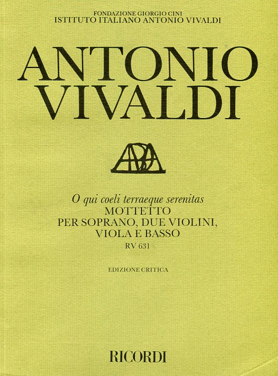 O qui coeli terraeque serenitas, Mottetto per soprano, due violini, viola e basso