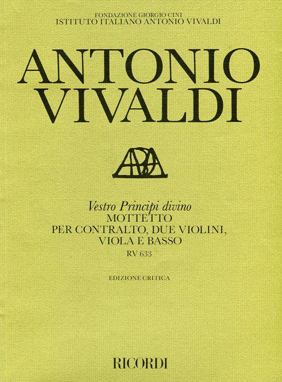 Vestro Principi divino, Mottetto per contralto, due violini, viola e basso