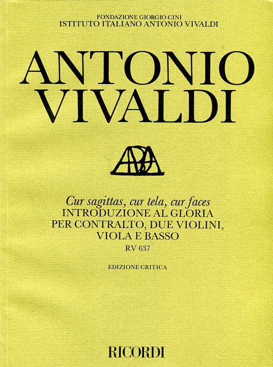 Cur sagittas, cur tela, cur face, Introduzione al Gloria per contralto, due violini, viola e basso