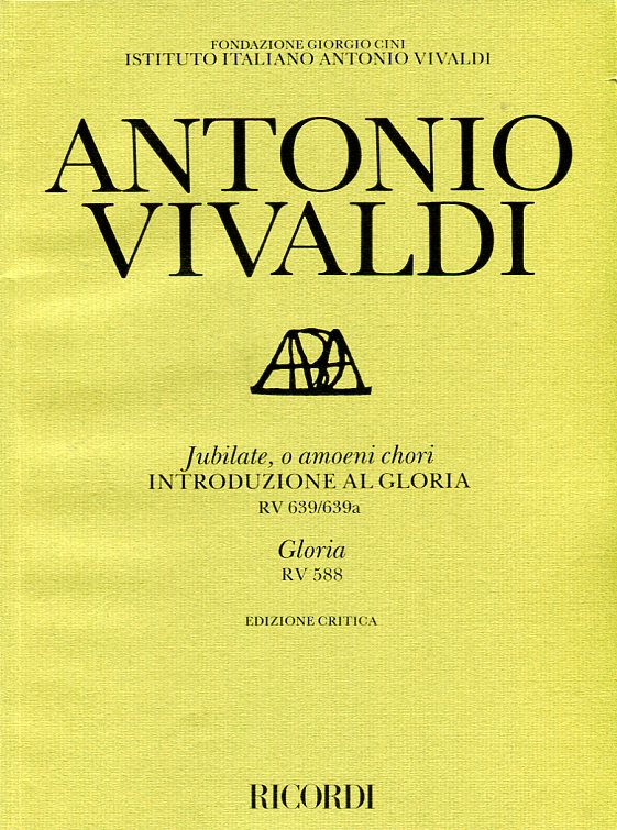 Jubilate, o amoeni chori, Introduzione al Gloria; Gloria RV 588