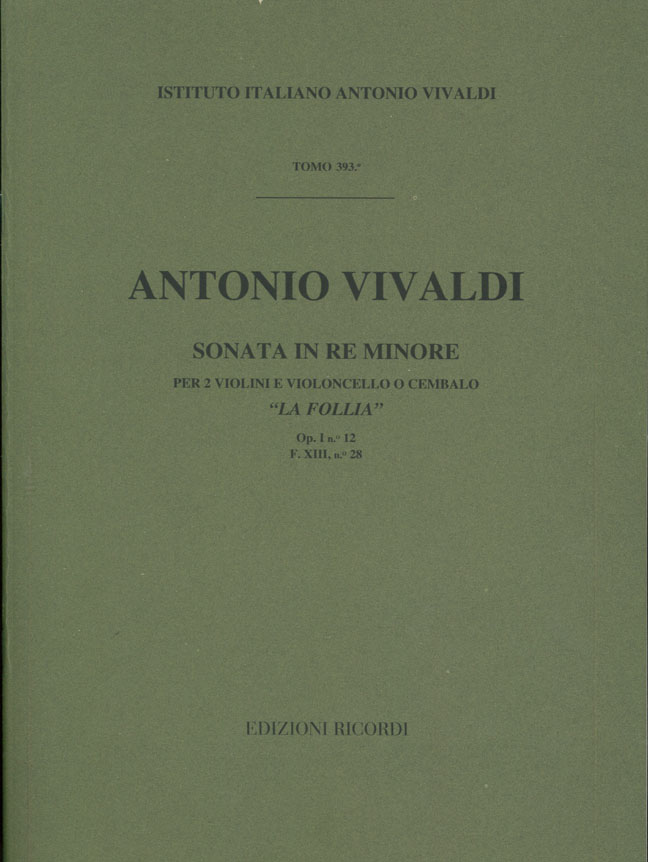 Sonata in Re minore per due violini e violoncello o cembalo "La Follia"