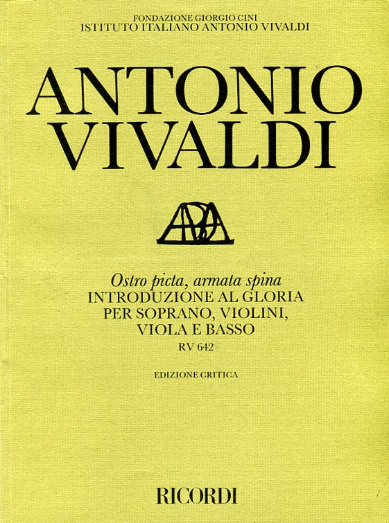 Ostro picta, armata spina, Introduzione al Gloria per soprano, violini, viola e basso