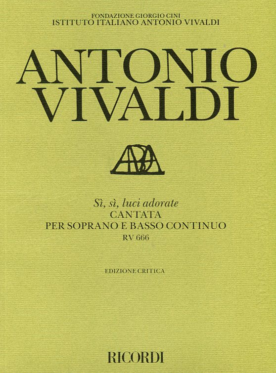 Sì, sì luce adorate, Cantata per soprano e basso continuo