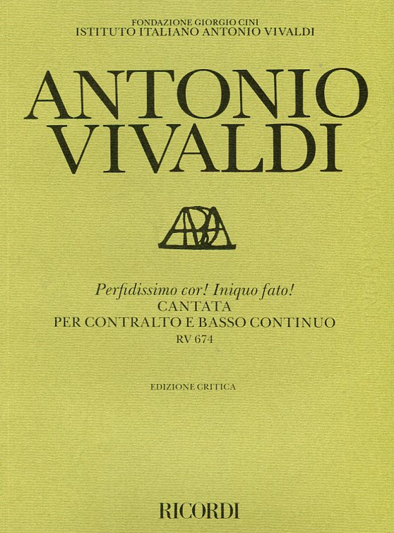 Perfidissimo cor! Iniquo fato!, Cantata per contralto e basso continuo