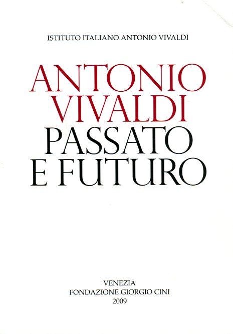 Antonio Vivaldi: passato e futuro